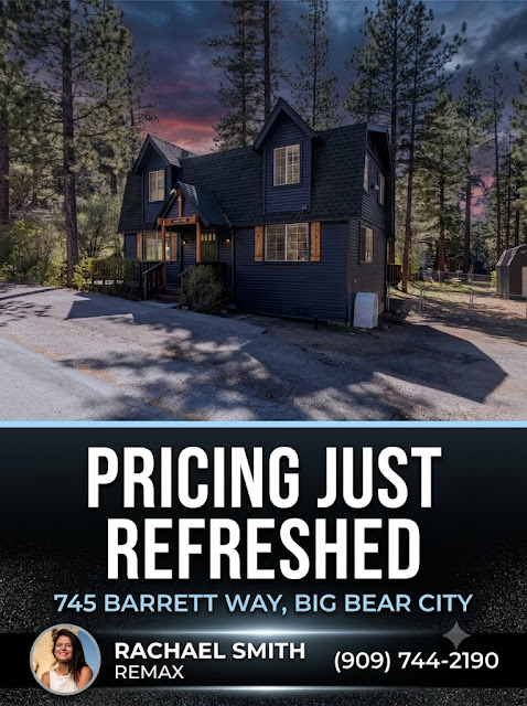 JUST REDUCED – 745 BARRETT WAY, BIG BEAR, CA 92314 – $479,000